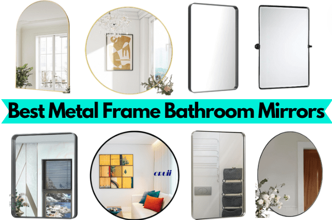 11+ Best metal frame bathroom mirror for a blissful morning [2024]