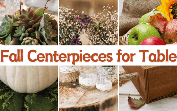 19+ Gorgeous Fall Centerpieces For Table [2024]