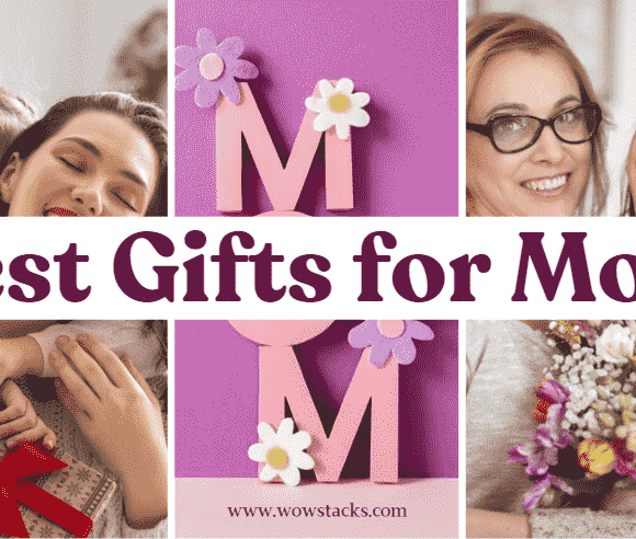 21+ Best gifts for mom she’ll love [2024]