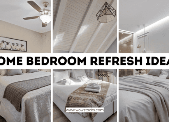 21+ Best home bedroom refresh ideas you’ll love for sure [2024]